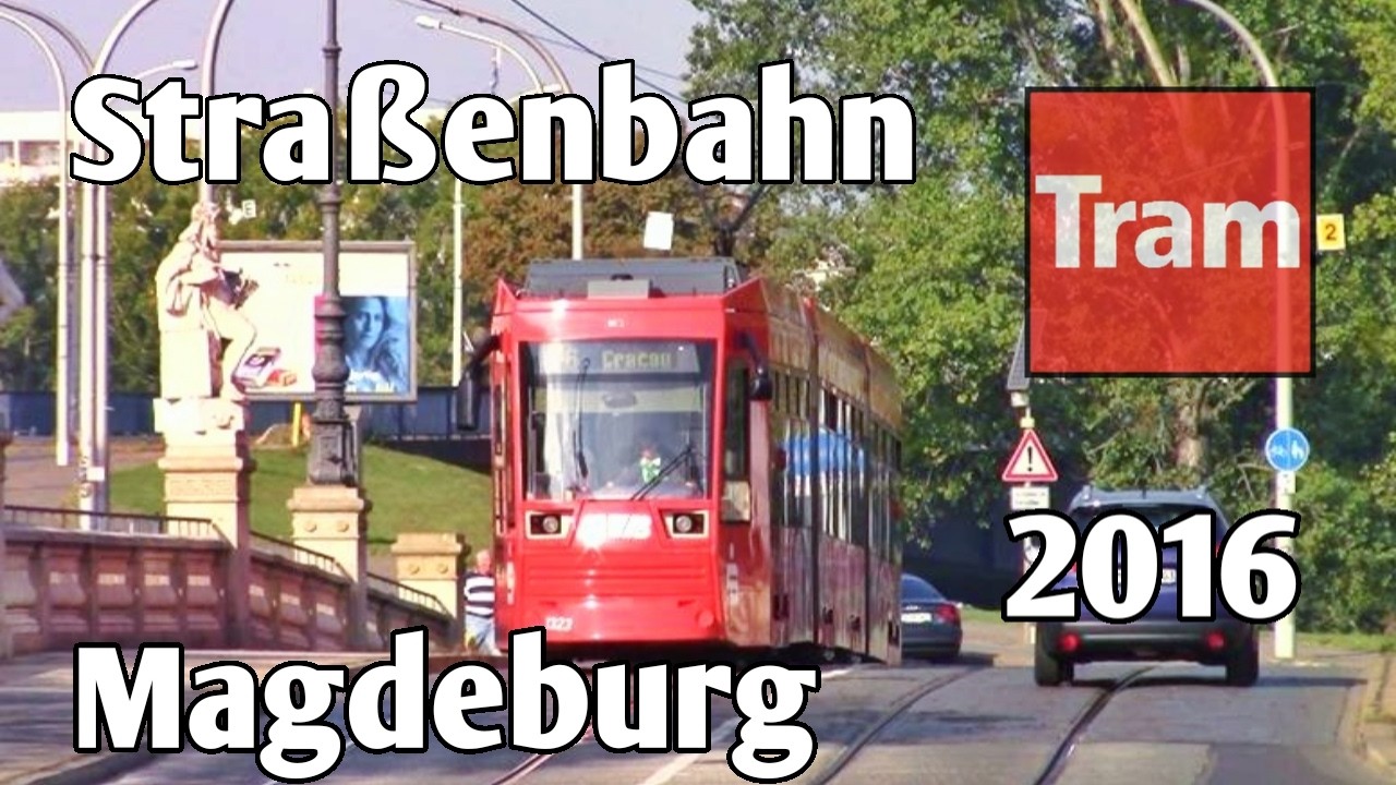 Tram Magdeburg - Straßenbahn Magdeburg - Tunnelbaustelle & Brücken | MVB 2016