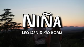 Niña, ¿Qué Tienen Tus Ojos? - Leo Dan, Río Roma (Letra/Lyrics) Yasendy