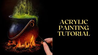 Acrylic Painting Tutorial - Step by Step Cauldron over Campfire