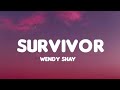 Wendy shay  survivor lyrics