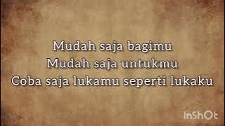 Mudah Saja - Sheila On 7 (lirik lagu).