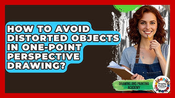 How To Avoid Distorted Objects In One-point Perspective Drawing? - Drawing and Painting Academy