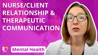 Nurse/Client Relationship, Therapeutic Communication Psychiatric Mental Health Nursing |@LevelUpRN