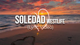 Soledad - Westlife (Lyrics) screenshot 5