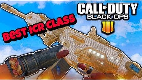 Best ICR Class For Hardcore (Black Ops 4)