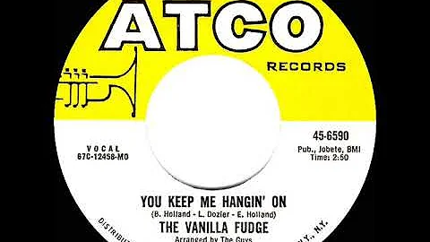 1968 HITS ARCHIVE: You Keep Me Hangin’ On - Vanilla Fudge (mono 45 single version)