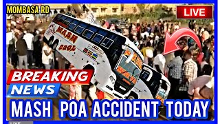 MASH  POA  ACCIDENT AT MOMBASA  ROAD | SO SAD CHRITMASS | ACCIDENT TODAY NEWS