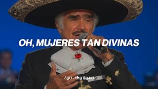 Vicente Fernández - Mujeres Divinas (Letra)