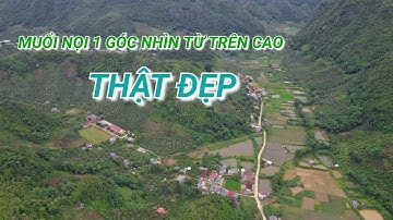 MỘT GÓC NHÌN CỦA XÃ MUỔI NỌI QUA GÓC NHÌN TỪ TRÊN CAO THẬT LÀ ĐẸP " Nhạc Sàn Thái"