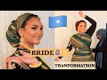 SOMALI BRIDAL TRANSFORMATION | 'BRIDES AROUND THE WORLD' by Chinutay A