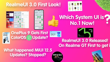 MIUI 12.5, REALME UI 3.0, COLOR OS 12 & OXYGEN OS 12 || Android 12 👍UI Updates
