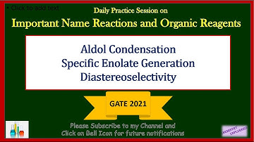 Aldol Condensation Specific Enolate Generation Diastereoselectivity