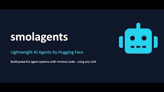 smolagents | Agentic AI | CodeAgents