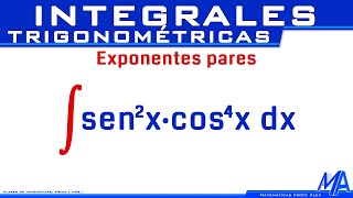 Integral de sen²x . cos⁴x | seno al cuadrado por coseno a la 4 | Integrales trigonométricas