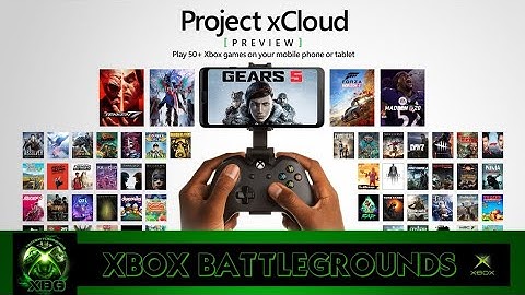 Everything you need to know about project Xcloud December 2019