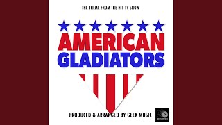American Gladiators Main Theme (From "American Gladiators")