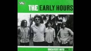 THE EARLY HOURS, BABY  1995