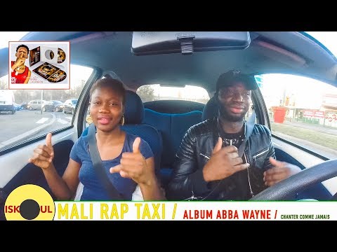 Album ABBA WAYNE / SIDIKI DIABATE / IBA ONE / GASPI Dans Votre émission MALI RAP TAXI