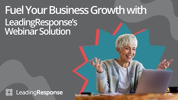How LeadingResponse Webinars Can Be Your Secret Weapon for Business Growth