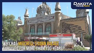 Why has Mitchell’s Corn Palace survived for more than 130 years?