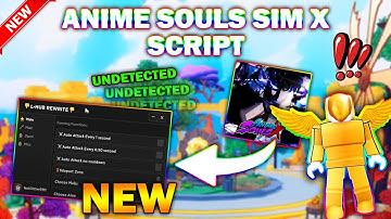 *UPDATED* Anime Souls Simulator X Script (PASTEBIN 2023) (AUTOFARM, AUTO AURAS, OPEN EGG, EQUIP ALL)