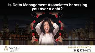 Stop Delta Management Associates Debt Harassment