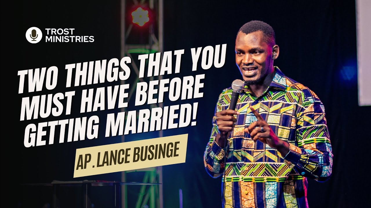Two Things That You Must Have Before Getting Married YouTube Two Things That You Must Have Before Getting Married YouTube