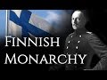 That time Finland became a monarchy for a month