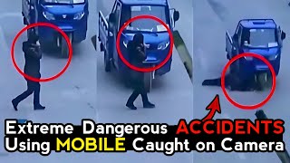 Dangerous Crash Accidents Using Mobile Phone Caught on Camera !