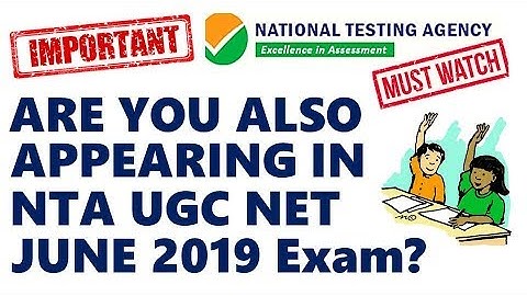 MUST WATCH IF YOU ARE PREPARING FOR NTA UGC NET Exam JUNE 2019