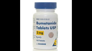 Pharmacology of Bumetanide (Bumex) ; Mechanism of action, Uses, Effects, Pharmacokinetics