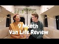 The Reality of Van life | 9 Month Review