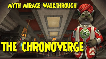 Wizard101: Myth MIRAGE Walkthrough - DE CHRONOVERGE