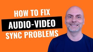 How to Fix Audio Video Sync Problems (2021)