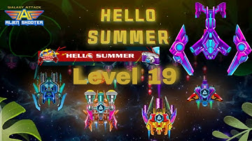 Galaxy Attack Alien Shooter {Hello Summer} Level 19 By Celarosh Gaming