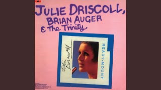 Video thumbnail of "Julie Driscoll, Brian Auger & Trinity - Light My Fire"