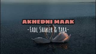 Akhedni Maak (speed up) - Fadl Shaker & Yara