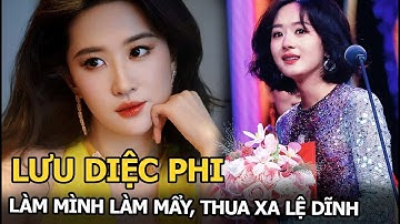 Lưu Diệc Phi làm mình làm mẩy, thua xa Lệ Dĩnh