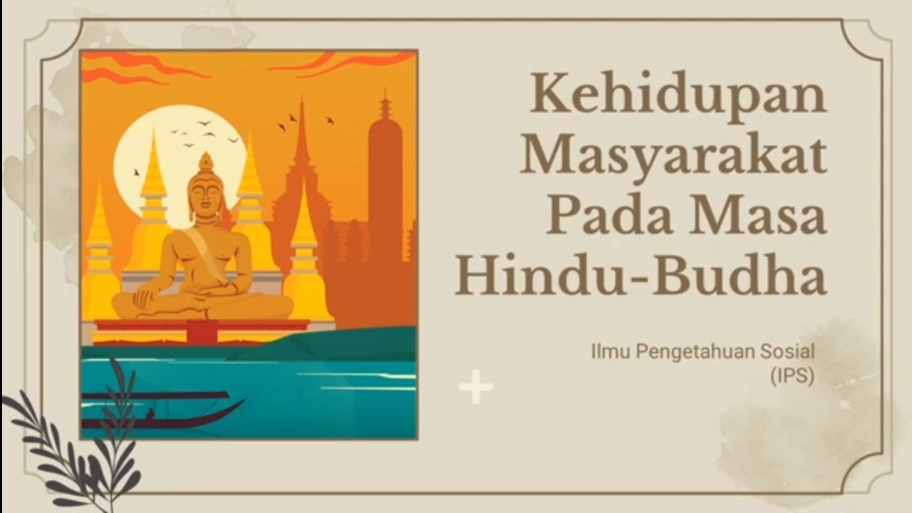 Ips Kelas Semester Masa Hindu Buddha Masuknya Kebudayaan Dan