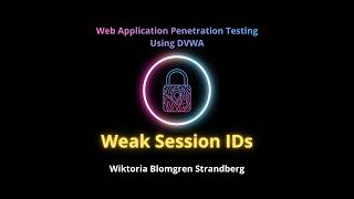 Weak Session IDs in DVWA (low/medium/high)