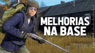 MELHORIAS E VISITAS NA BASE - DayZ