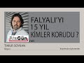Falyalı’yı 15 yıl kimler korudu?  www.birgun.net