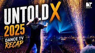 UNTOLD X 2025 - Dance TV recap