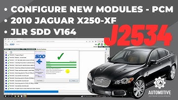 CONFIGURE NEW MODULES - PCM | 2010 JAGUAR X250-XF | JLR SDD SOFTWARE V164