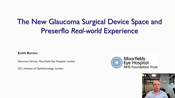 A glaucoma device overview and real world PRESERFL...