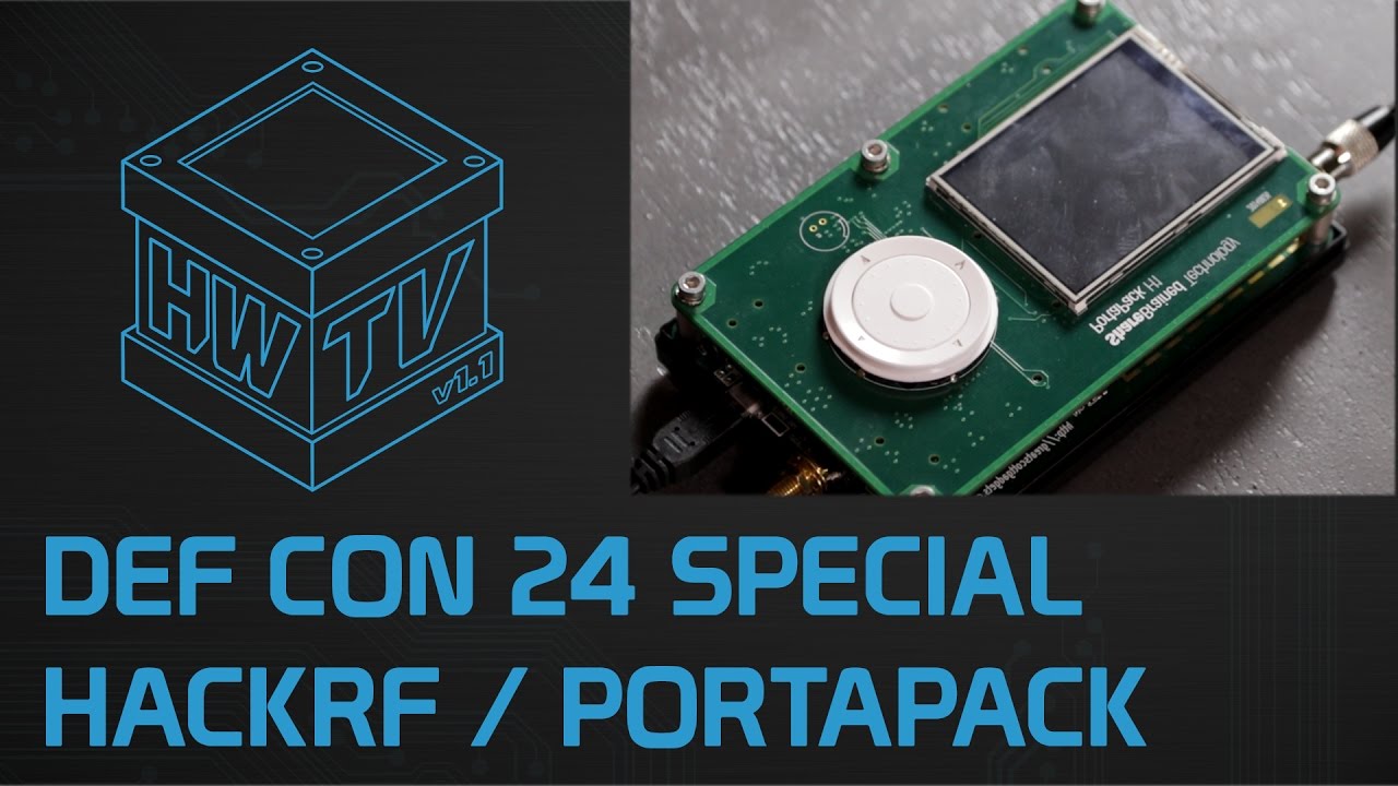 Premiere Episode! - DEF CON 24 Special - HackRF and PortaPack