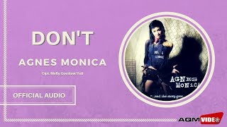 Agnes Monica - Don't | Official Audio