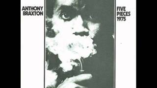 Anthony Braxton - You Stepped Out Of a Dream
