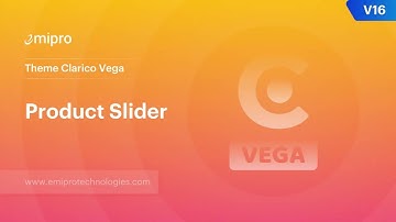 Product Slider | Clarico Vega V16