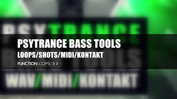Psytrance Bass Tools - Sample Pack | Psytrance Bass Loops, Shots, MIDI, Kontakt